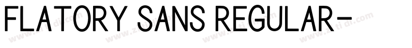 flatory sans regular字体转换